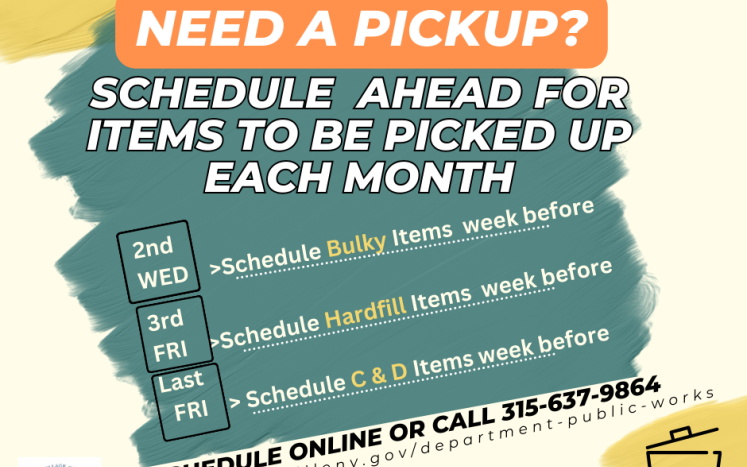 schedule ahead for pickup of bulky items, hardfill, construction debris